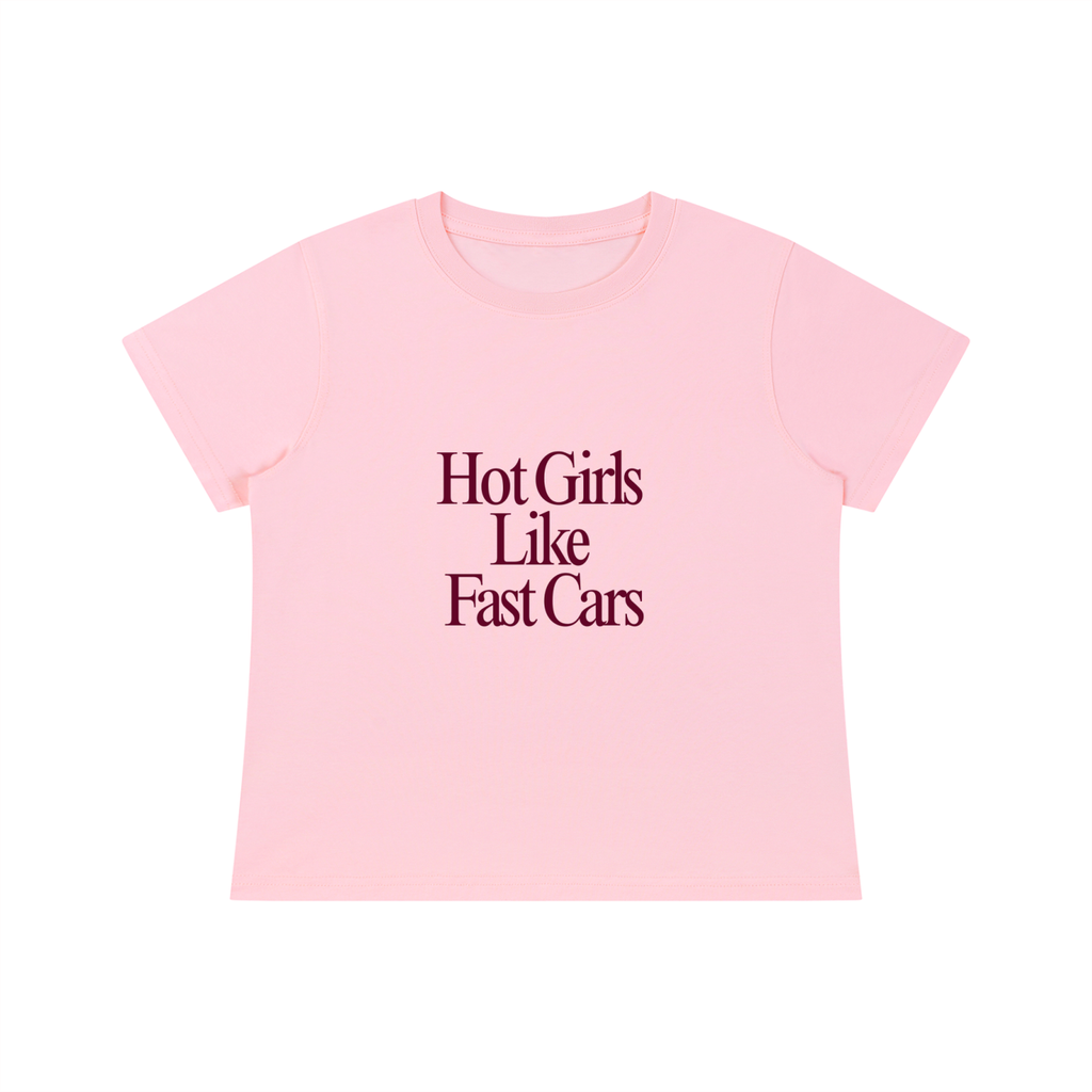 Hot Girls like Fast Cars Baby Tee