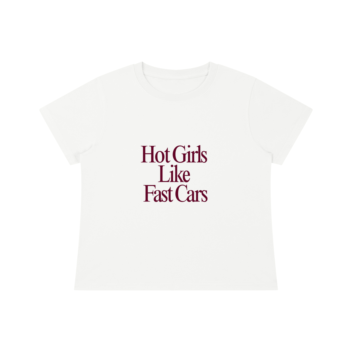 Hot Girls like Fast Cars Baby Tee